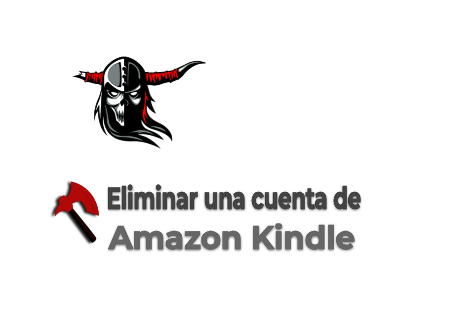 Eliminar una Cuenta de Amazon Kindle