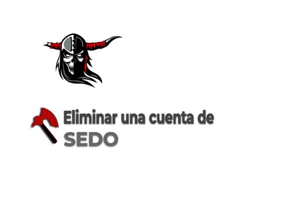 Eliminar una Cuenta de SEDO