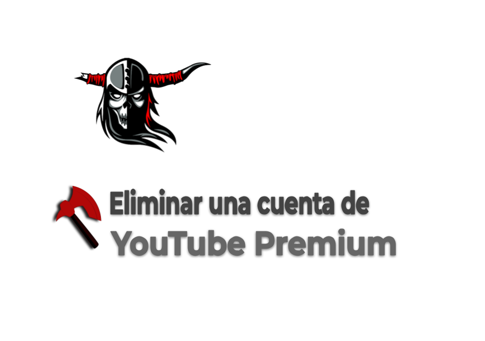 Eliminar una Cuenta de YouTube Premium