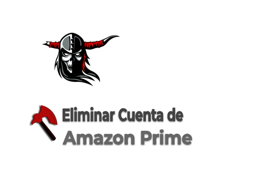 Eliminar una cuenta de Amazon Prime.