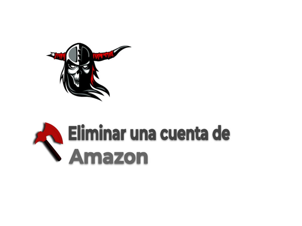 Eliminar una cuenta de Amazon.